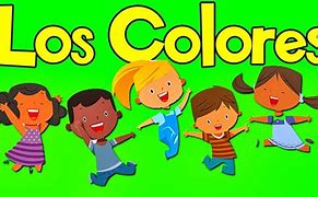 Image result for Cancion De Los ColorES En Espanol