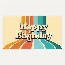 Image result for Happy Birthday Best Friend Retro 80s