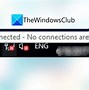 Image result for Not Connected Connections Available