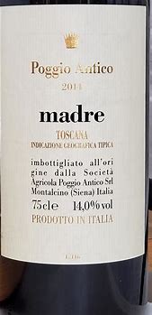 Image result for Poggio Antico Madre Toscana