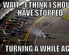 Image result for NASCAR Crash Meme
