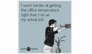 Image result for Office Temperature Meme