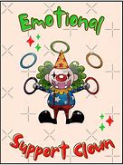 Image result for Emotional Support Clown