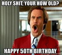 Image result for fun 50th birthday memes