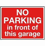 Image result for Garage No-Parking Signs