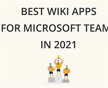 Image result for Teams Wiki App