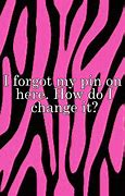 Image result for Forgot My Pin Number
