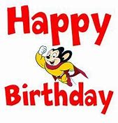 Image result for Mighty Mouse Happy Birthday