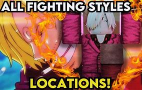 Image result for All Fighting Styles in King Legacy