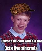 Image result for too cool memes