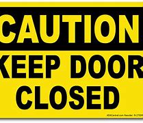 Image result for Keep Door Closed Sign