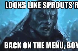 Image result for Back On the Menu Meme