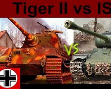Image result for Is-2 vs Tiger