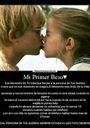 Image result for MI Primer Beso Meme