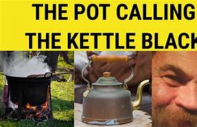 Image result for Pot Kettle Black Menu