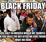 Image result for Friday Sales Meme