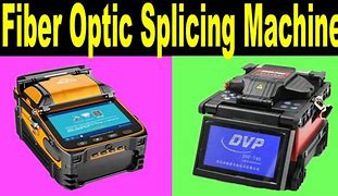 Image result for Fiber Optic Splicing Machine
