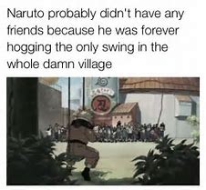 Image result for Naruto Swing Meme