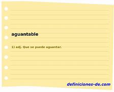 Image result for aguantable