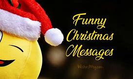 Image result for Funny Text Messages Christmas