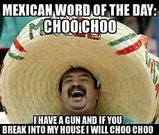 Image result for Mexican Word of the Day Buffet Memes