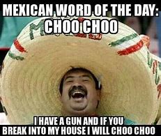 Image result for Mexican Word of Th Eday Happy Birthday Memes