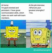 Image result for Spongebob Job Meme