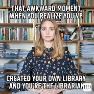 Image result for Librarian Meme
