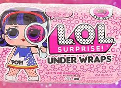 Image result for LOL Dolls Under Wraps