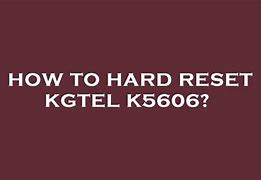 Image result for Kgtel Factory Reset Code