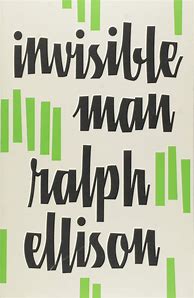 Image result for The Invisible Man by Ellison Project
