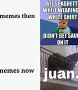 Image result for Plus Juan Meme