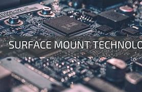 Image result for Surface Mount Technology