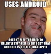 Image result for Memes Making Fun of Android