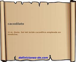 Image result for cacodilato