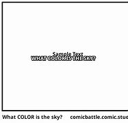 Image result for What Colour Is the Sky Meme
