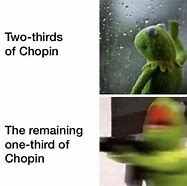 Image result for Chopin Songs Memes
