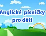 Image result for Anglicke Pisnicky Pro Deti