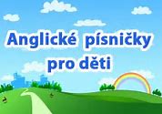 Image result for Anglicke Pisnicky Pro Deti