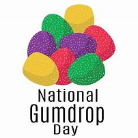 Image result for National Gumdrop Day
