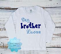Image result for Big Brother Little Brother Shirts