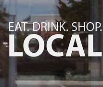 Image result for Shop Eat/Drink Local