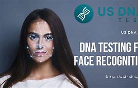 Image result for DNA Face Recognition