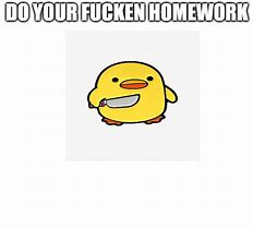 Image result for Do It Now Funny Meme