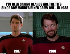 Image result for Star Trek Riker Meme