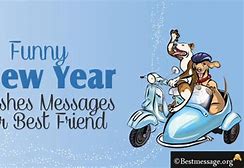Image result for Funny New Year Messages for Friends