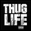 Image result for Thug Life Photo