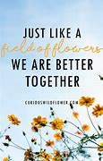 Image result for We Are Better Together Quote