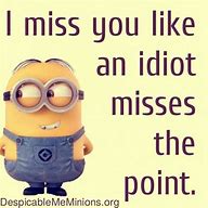 Image result for We Miss You Minion