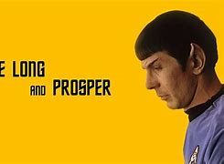 Image result for Dr. Spock Star Trek Quotes